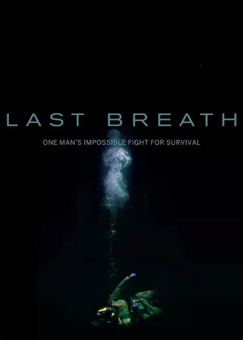 Last Breath 2025 𝚆𝚊𝚝𝚌𝚑 In Different Languages
